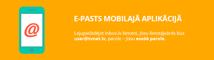 Tvnet.lv Email transferred to the Inbox.lv technical platform!